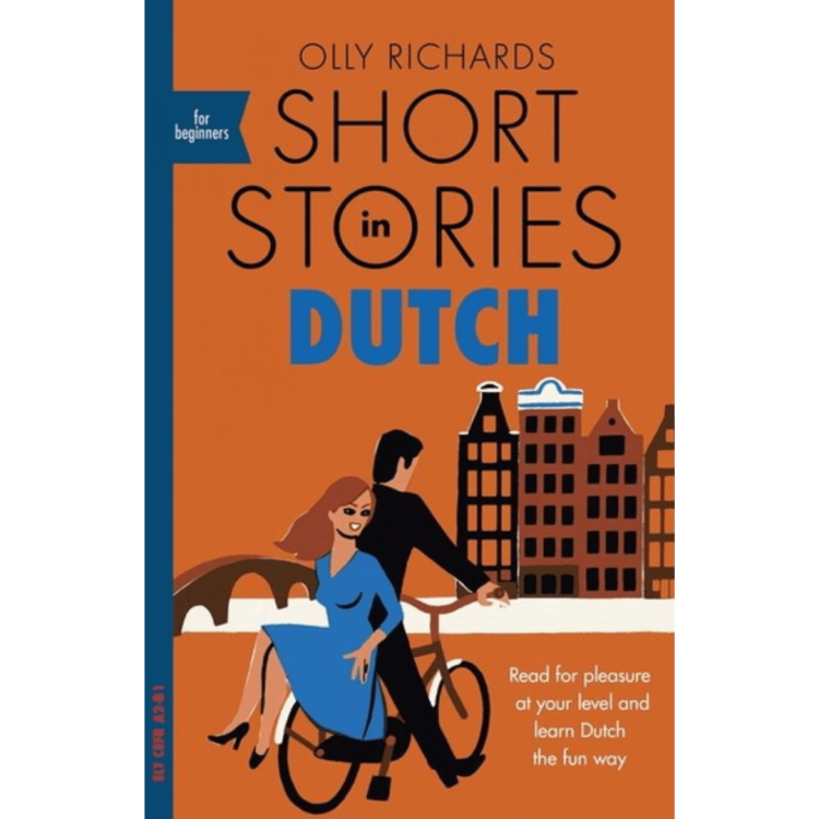 "Short Stories in dutch for beginners" - Olly Richards po niderlandzku