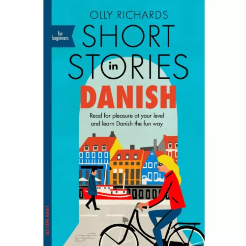 "Short Stories in danish for beginners" - Olly Richards książka po duńsku