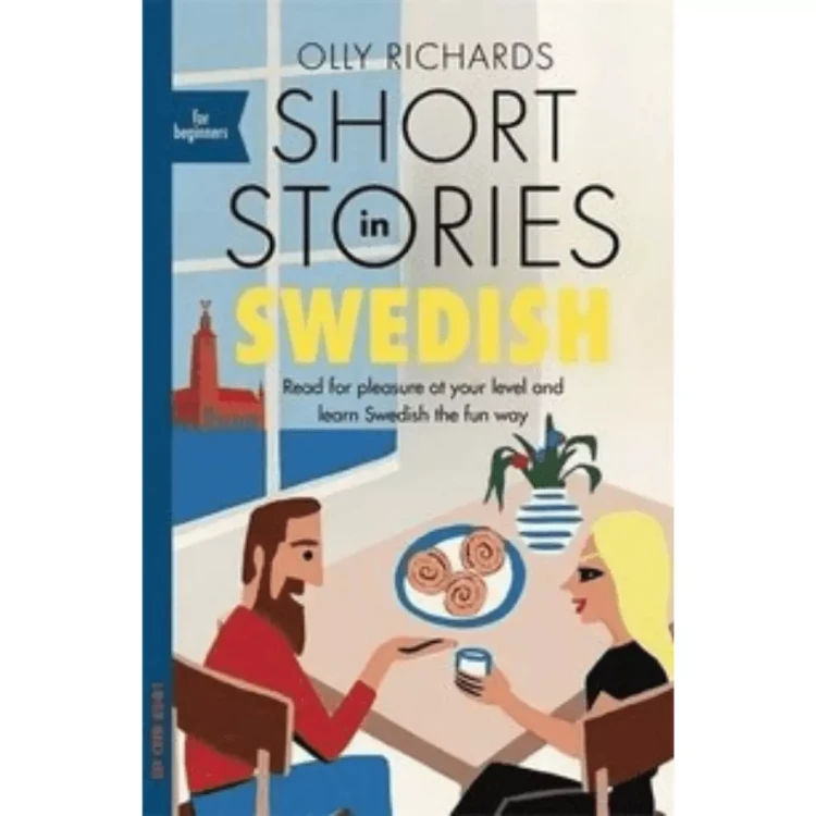 Short Stories in Swedish for Beginners - Olly Richards, krótkie opowiadania po szwedzku dla początkujących