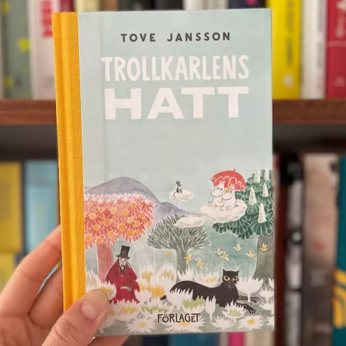 Trollkarlens hatt Tove Jansson, czyli W Dolinie Muminków w oryginale, po szwedzku 2