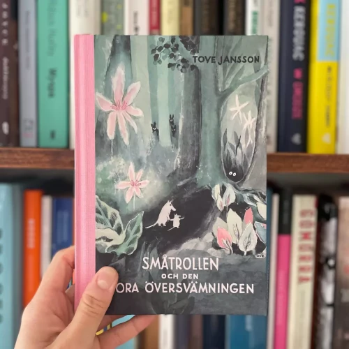 Småtrollen och den stora översvämningen - Tove Jansson , czyli Małe Trolle i Duża Powódź w oryginale, po szwedzku