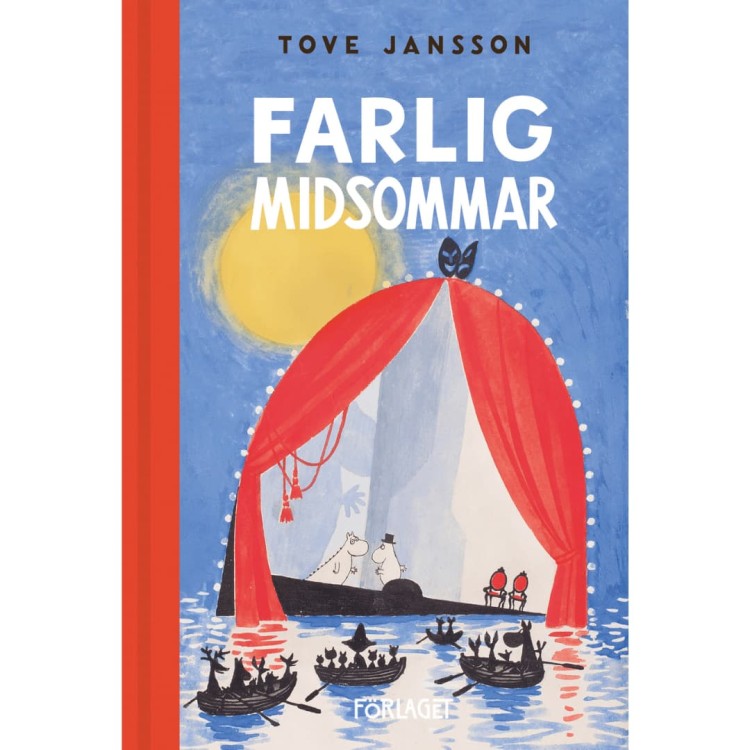 "Farlig midsommar" ("Lato Muminków" po szwedzku, w oryginale) - Tove Jansson