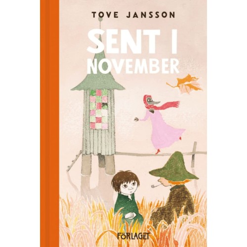 Sent i November  Tove Jansson, czyli "Dolina Muminków w listopadzie" w oryginale, po szwedzku