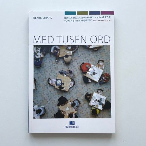 Med tusen ord (Podręcznik z ćwiczeniami) - Olaug Strand  do nauki norweskiego 2