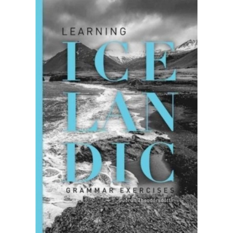 Learning Icelandic (Course). Grammar exercises learning icelandic 1