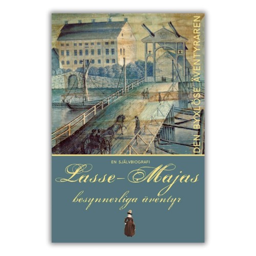 Lasse-Majas besynnerliga äventyr berättade av honom själv_ - Lars Molin-1.jpg