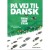 "På vej till dansk" - Lisbet Thorborg, Mayanna J. Riis - nauka duńskiego