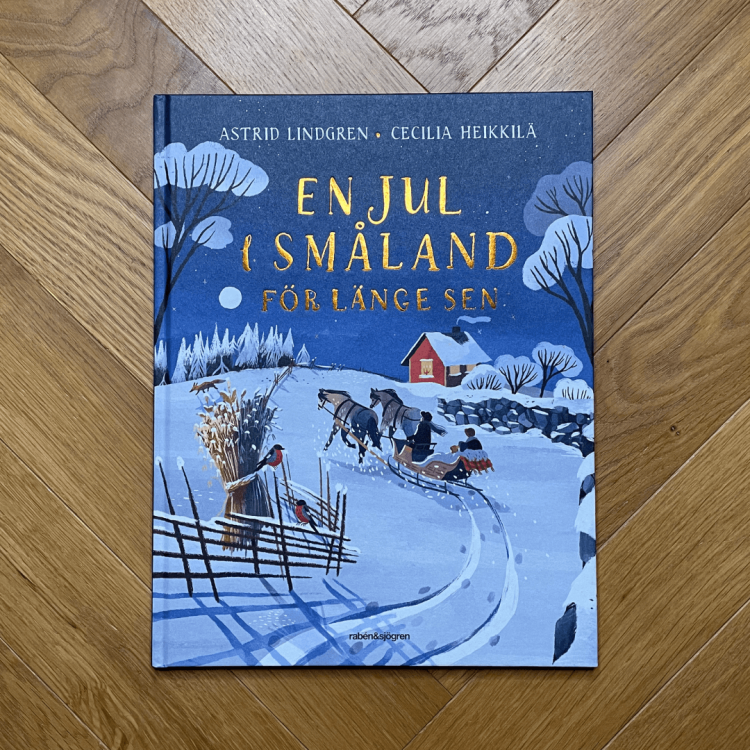 En jul i Småland för länge sen - Astrid Lindgren, Cecilia Heikkilä po szwedzku