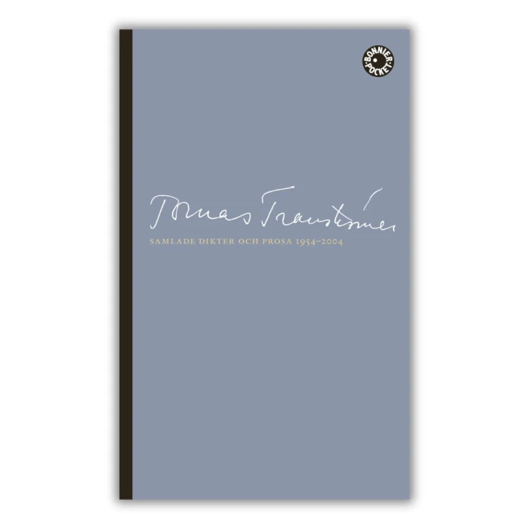"Samlade dikter och prosa 1954-2004" - Tomas Tranströmer - wiersze po szwedzku,   zbiór wierszy, poezja w języku szwedzkim, przednia okładka,