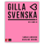 Gilla svenska D - a Swedish language textbook for SFI D level. Improve grammar, vocabulary, reading comprehension and independent communication skills. front cover