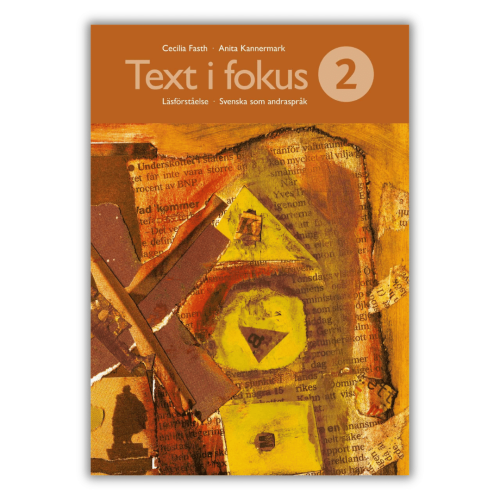 Text i fokus 2 - a reading comprehension exercise book for Swedish learners at B1-C1 level. front cover