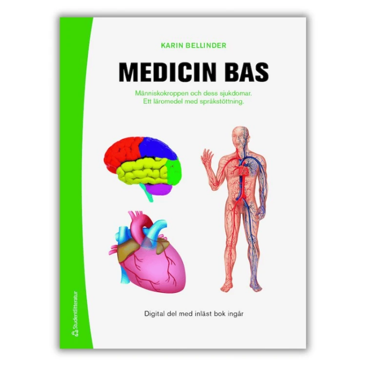 Medicin Bas med språkstöttning och språkövningar - basics of anatomy, body functions and the most common diseases in Swedish. Includes texts, language exercises, grammar and online audio. front cover