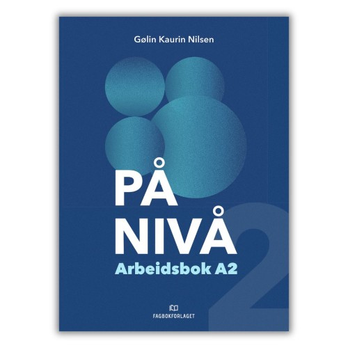 På nivå Arbeidsbok A2 is a Norwegian grammar workbook at level A2, designed for teenagers and adults learning Norwegian from the beginning. It is the second workbook in the series, front cover.