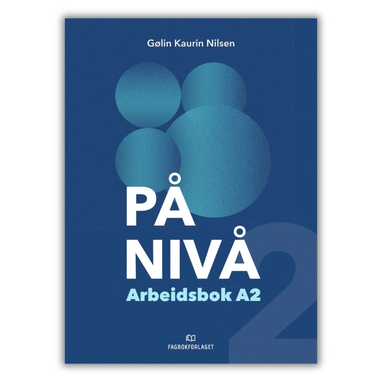 På nivå Arbeidsbok A2 is a Norwegian grammar workbook at level A2, designed for teenagers and adults learning Norwegian from the beginning. It is the second workbook in the series, front cover.