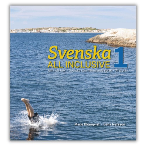 Svenska All Inclusive 1 A1-A2 - Swedish language textbook for beginners. Grammar, vocabulary, pronunciation, exercises, audio recordings and answer key. front cover