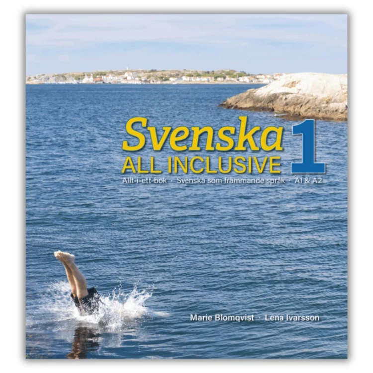Svenska All Inclusive 1 A1-A2 - Swedish language textbook for beginners. Grammar, vocabulary, pronunciation, exercises, audio recordings and answer key. front cover