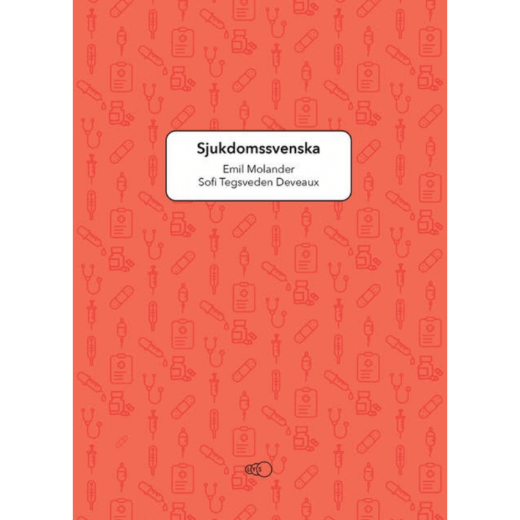 Sjukdomssvenska - diagnosis and disease in swedish