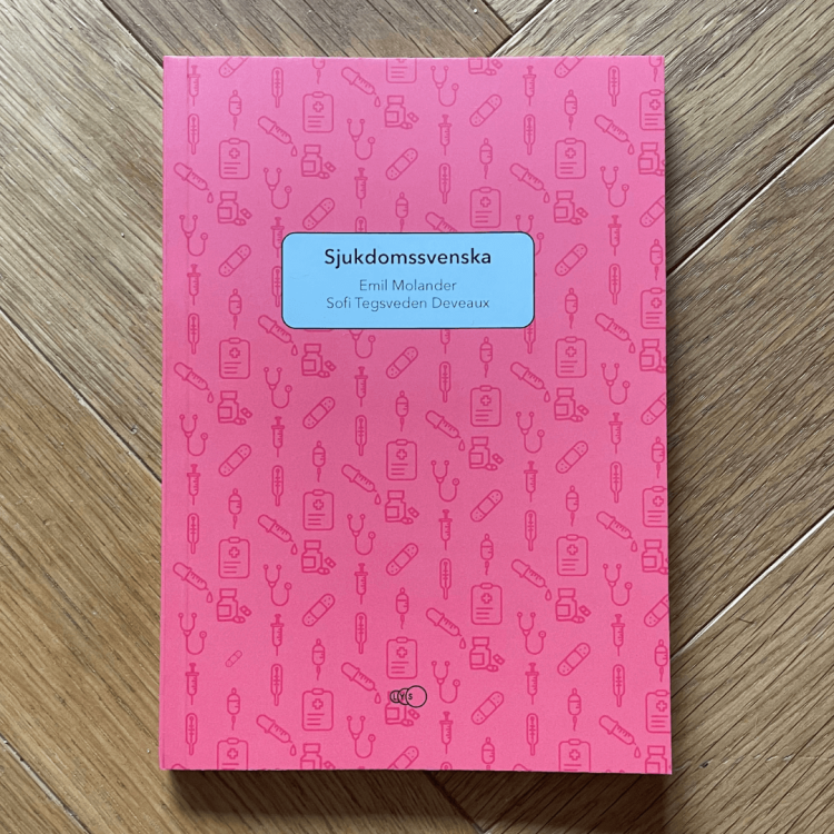 Sjukdomssvenska - diagnosis and disease in swedish