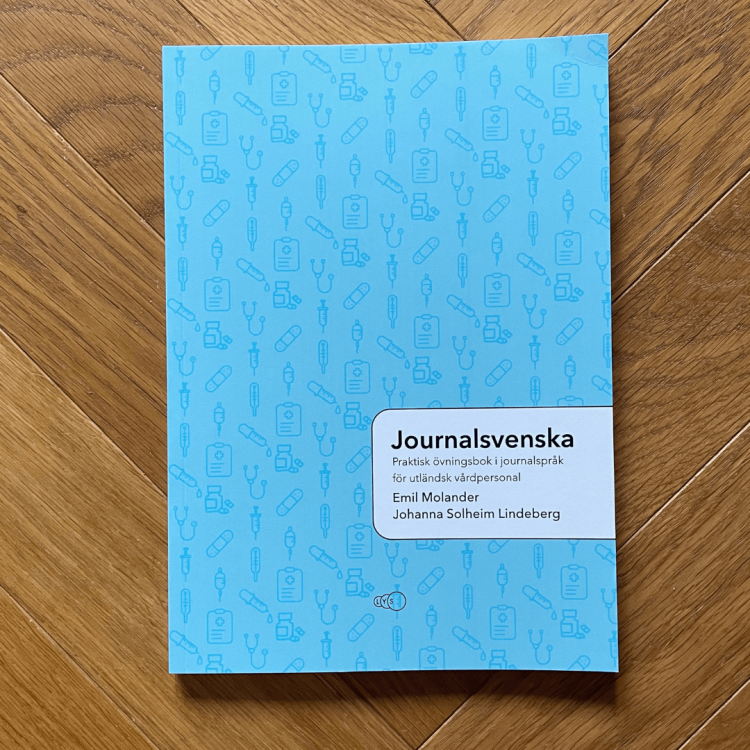 Journalsvenska - medical swedish for doctors and nurses