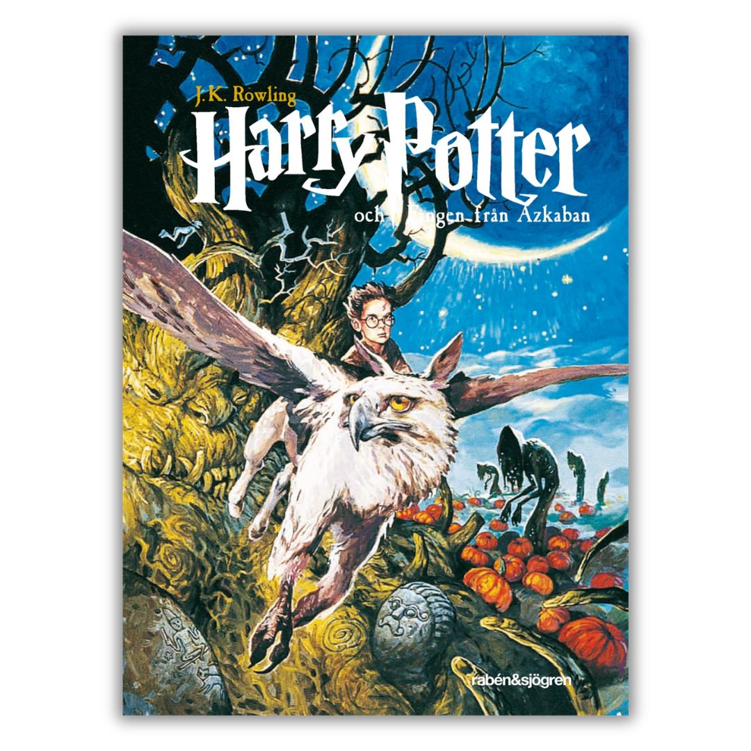 Harry Potter och fången från Azkaban in Swedish. The third book in J.K. Rowling’s series, hardcover edition, level B2/C1 with artwork by Alvaro Tapia.=, front cover